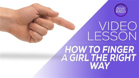 proper fingering technique|Exactly How To Finger A Woman The Right Way